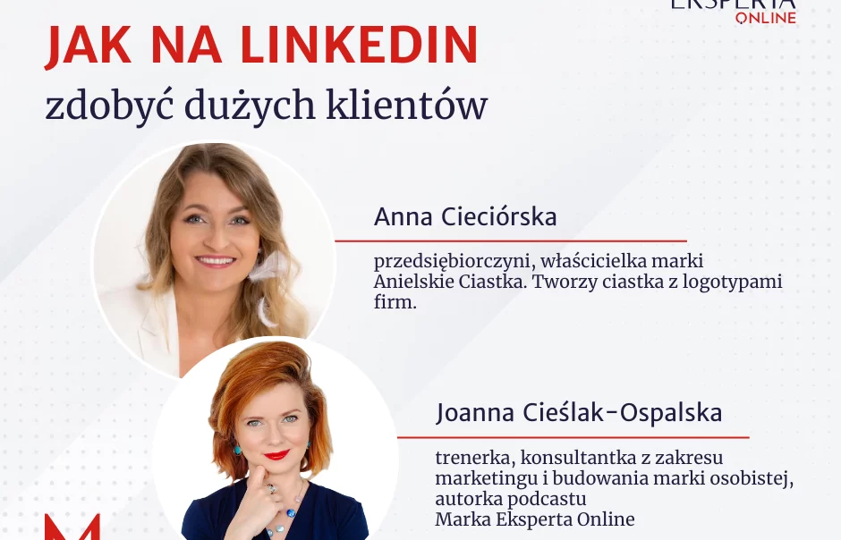 Jak na LinkedIn znalezc duzych klientów Anna Cieciórska Anielskie Ciastka